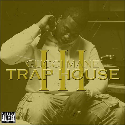 gucci trap house 3|trap house gucci mane mediafire.